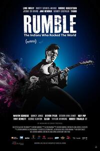 RUMBLE: THE INDIANS WHO ROCKED THE WORLD Movie Poster