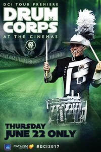 DCI 2017 Tour Premiere Movie Poster