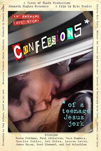 Confessions of a Teenage Jesus Jerk Movie Poster