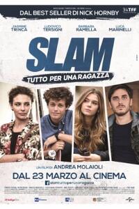 SLAM: TUTTO PER UNA RAGAZZA Movie Poster