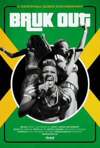 Bruk Out! A Dancehall Queen Documentary Movie Poster