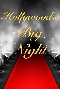 HOLLYWOOD'S BIG NIGHT EVENT Movie Poster