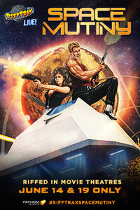 RiffTrax Live: Space Mutiny Movie Poster
