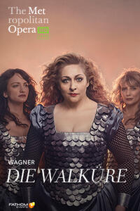 The Metropolitan Opera: Die Walküre Encore Movie Poster