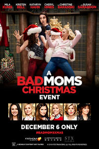 A Bad Mom’s Christmas Event Movie Poster