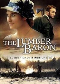 The Lumber Baron Movie Poster