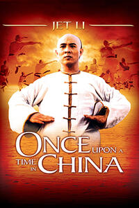 ONCE UPON A TIME IN CHINA 1 + 2 Double Feature Movie Poster