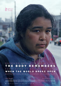 The Body Remembers When the World Broke Open Movie Poster