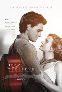 Early Access: I Still Believe - The IMAX 2D Experience Movie Poster
