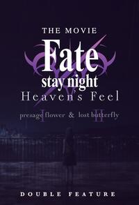 Fate/Stay Night (Heaven's Feel) 1 & 2: Double Feature Movie Poster