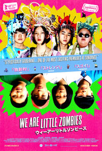 We Are Little Zombies Movie Poster