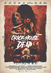 Crack House of the Dead (2021) Movie Poster