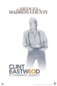 Eastwood Legacy: The Bridges of Madison County Movie Poster