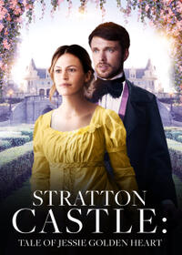 Stratton Castle: Tale of Jessie Golden Heart (2021) Movie Poster