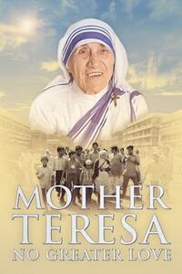 Mother Teresa: No Greater Love (Encore) Movie Poster