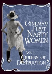Cinema's First Nasty Women: Queens of Destruction Movie Poster