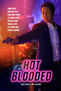 Hot Blooded: Once Upon a Time in Korea (2022) Movie Poster