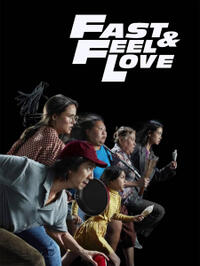 Fast & Feel Love (2022) Movie Poster