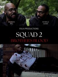 Squad 2 Brother's Blood Movie Poster