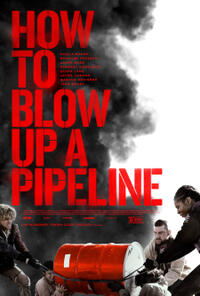 How to Blow Up a Pipeline (2023) Movie Poster