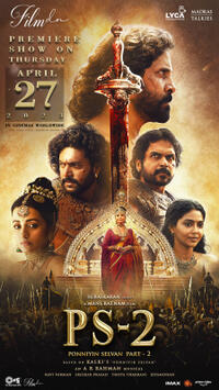 Ponniyin Selvan Part - 2: The IMAX 2D Experience (2023) Movie Poster