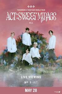 TOMORROW X TOGETHER WORLD TOUR - ACT: SWEET MIRAGE - LIVE Movie Poster