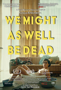 We Might As Well Be Dead (2023) Movie Poster
