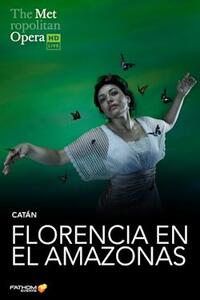 The Metropolitan Opera: Florencia en el Amazonas Encore Movie Poster
