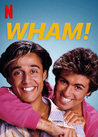 Wham! (2023) Movie Poster
