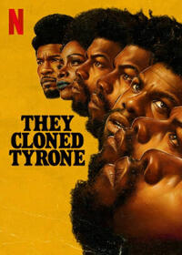 They Cloned Tyrone (2023) Movie Poster