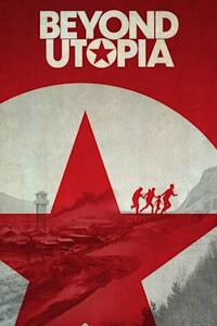 Beyond Utopia (2023) Movie Poster