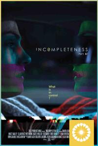 Incompleteness, Part 2 Movie Poster