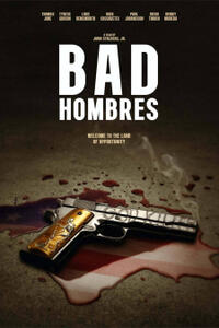 Bad Hombres (2024) Movie Poster