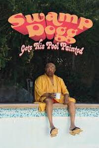 Swamp Dogg Gets His Pool Painted (2025) Movie Poster