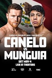 Canelo vs. Munguia: Clash of the Mexican Superstars Movie Poster