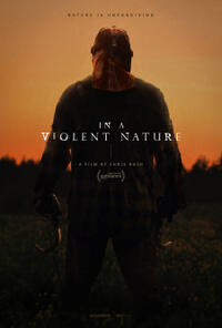 In a Violent Nature Early Access Screenings (2024) Movie Poster
