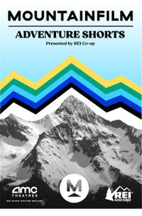 MountainFilm Adventure Shorts presented by REI (2024) Movie Poster