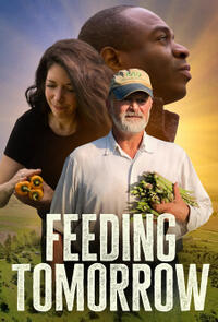 Feeding Tomorrow (2024) Movie Poster