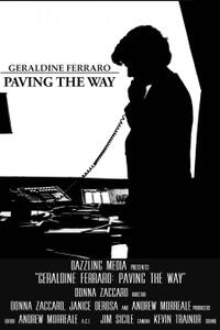 Geraldine Ferraro: Paving the Way (2014) Movie Poster