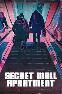 Secret Mall Apartment (2024) Movie Poster