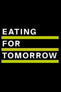 Eating for Tomorrow (2024) Movie Poster