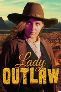Lady Outlaw (2024) Movie Poster