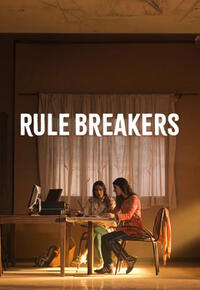 Rule Breakers (2025) Tickets & Showtimes | Fandango