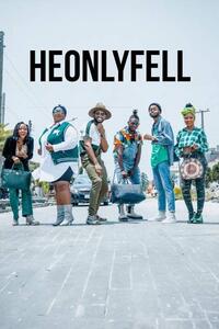 He Only Fell (2022) Movie Poster