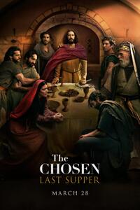 The Chosen: Last Supper Premiere Event (2025) Movie Poster