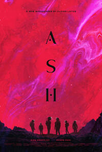 Ash Early Access: Livestream Q&A with Director and Cast Eiza Gonzalez & Aaron Paul (2025) Movie Poster