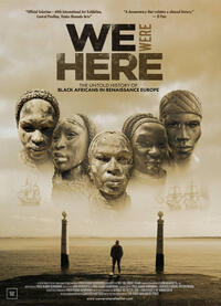 We Were Here: The Untold History of Black Africans in Renaissance Europe Movie Poster