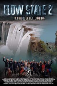 Flow State 2: The Future of Cliff Jumping (2025) Movie Poster