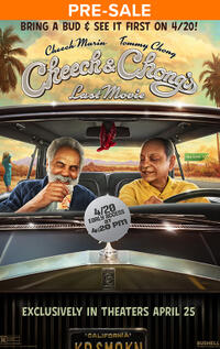 Cheech and Chong's Last Movie - 4/20 Early Access (2025) Movie Poster