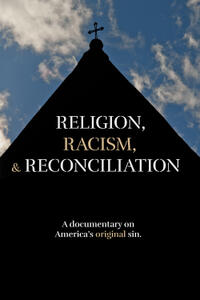 Religion, Racism, & Reconciliation (2024) Movie Poster